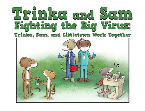 Trinka and Sam Fighting the Big Virus