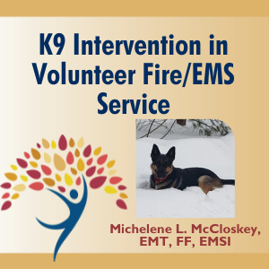 K9 Intervention in Volunteer Fire/EMS Service
