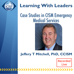Case Studies in CISM Emergency Medical Services