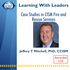 Case Studies in CISM Fire and Rescue Services