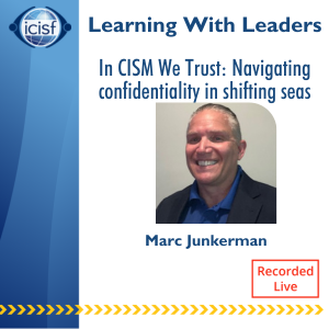 In CISM We Trust: Navigating Confidentiality In Shifting Seas